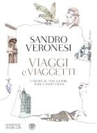 Viaggi_E_Viaggetti_Finche`_Il_Tuo_Cuore_Non_E`_Contento_-Veronesi_Sandro